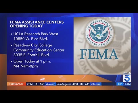 FEMA opening disaster recovery centers in Los Angeles area