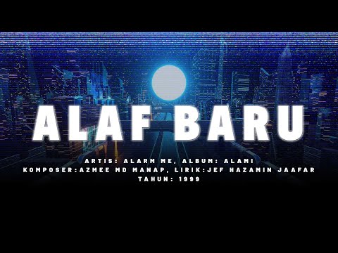 ALARM ME • Alaf Baru (Official Lyric Video)