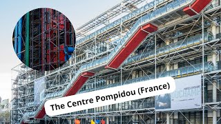 The Iconic Centre Pompidou: A Hub of Contemporary Art and Culture in Paris