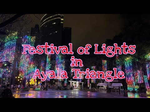 Festival of Lights in Ayala Triangle |2022