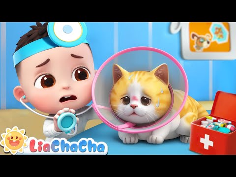 Kitty Is Sick Song | EP99 | Pet Care Song | Kids Songs & Nursery Rhymes | LiaChaCha