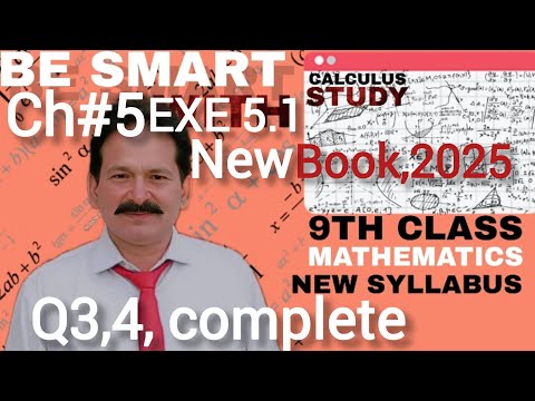 9th Class Math 2025 | Chapter 5 Exercise 5.1 Solutions (Q3 & Q4 complete ) | Prof. Asif Mehmood