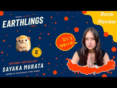 Earthlings by Sayaka Murata • Book Review