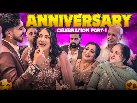 😍🥰ANNIVERSARY CELEBRATION ❤️💥(PART - 1) | MR MRS NARULA |