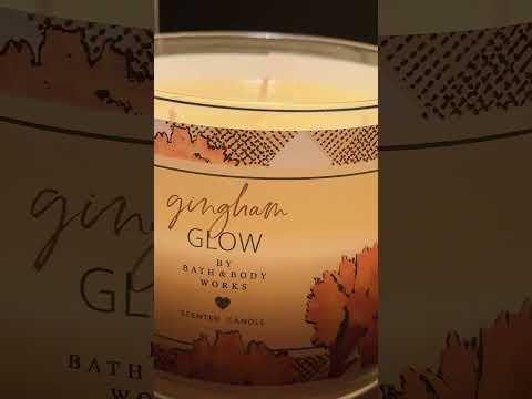 Candle of the Day!!! Get ‘em Glo!!! Bath & Body Works Gingham Glow