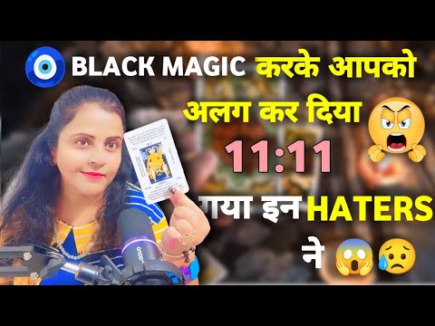 Black Magic करके आपको अलग कर दिया गया इन Haters ने 😱😥 | HINDI TAROT CARD READING | #tarot #haters