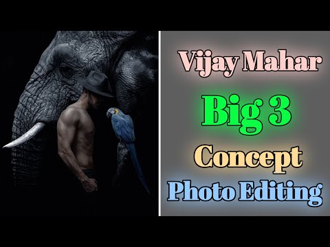 Vijay Mahar Big3 concept of Editing || Vijay Mahar new photo editing || Vijay Mahar Editing Tutorial