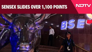 Sensex Today | Sensex Slides Over 1,100 Points, Nifty Loses 1.5 %