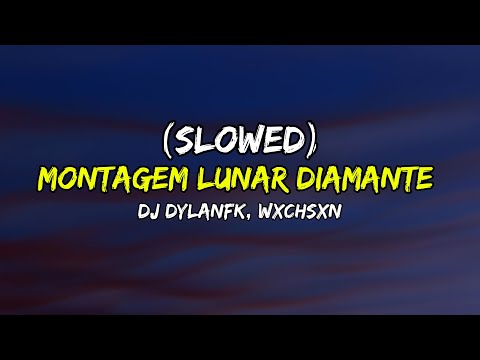 Montagem Lunar Diamante (Slowed)