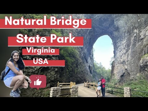 Natural Bridge State Park 2023 | Virginia's famous Natural Bridge, USA | #virginia #stateparks