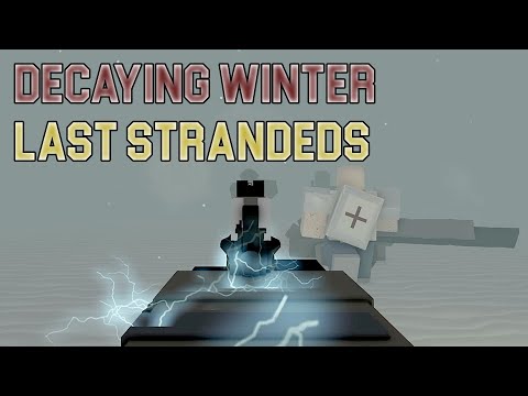 Decaying Winter - LAST STRANDED [Gameplay + Special Encounter]