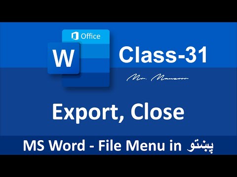 Export, Close in MS Word 2019 | Class - 31