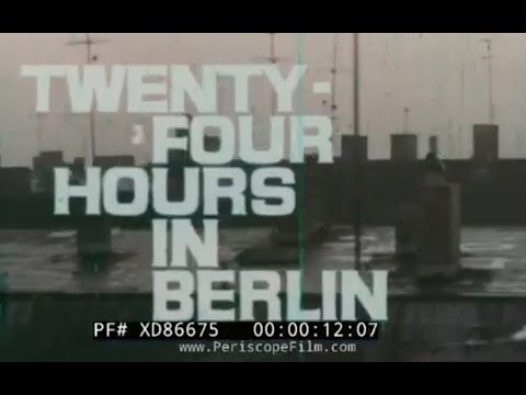 “ TWENTY FOUR HOURS IN BERLIN ” 1970s BERLIN, GERMANY  COLD WAR ERA DOCUMENTARY TRAVELOGUE   XD86675