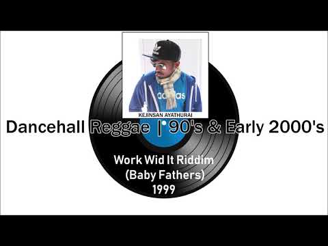 Frisco Kid ‎– Work Wid It | Work Wid It Riddim (Baby Fathers) 1999 [RARE]