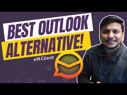 eM Client: The Perfect Alternative to Outlook for Email and Calendar Management