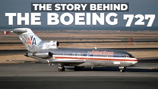 The Boeing 727: A Legendary Airliner's Story