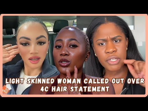 I Don't Fit In The Beauty Standard Light Skinned Woman Speaks Out Causing Backlash - Must Watch