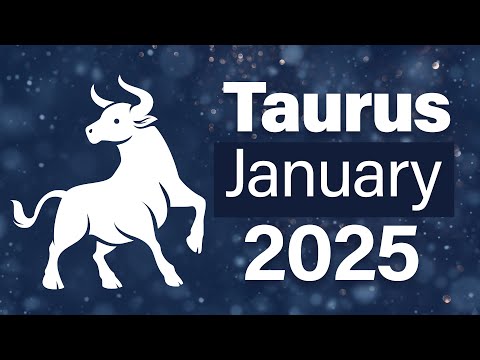 Taurus January 2025 Horoscope | Monthly Horoscope