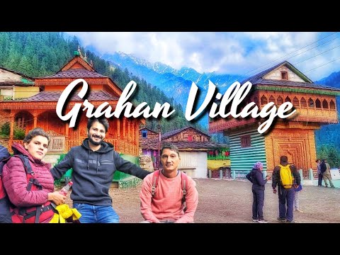 Grahan Himachal Pradesh | The Magic Honey Village In Kasol