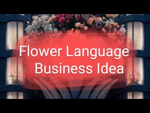 Flower language. Business idea #flowerlanguage #blossomspeak