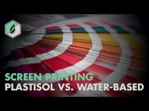 Plastisol vs Water Based Screen Printing Ink - Part II