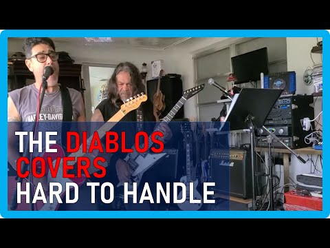 The Diablos covers hard to Handle