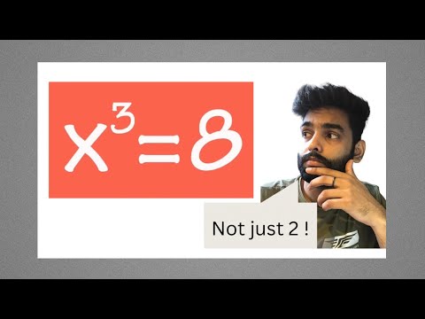 solving x³= 8 : Discovering every possible root/solutions #mathtutorials #algebra