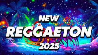 MIX REGGAETON MUSIC 2025 - NEW JANUARY MUSIC 2025 - BEST PARTY MUSIC 2025