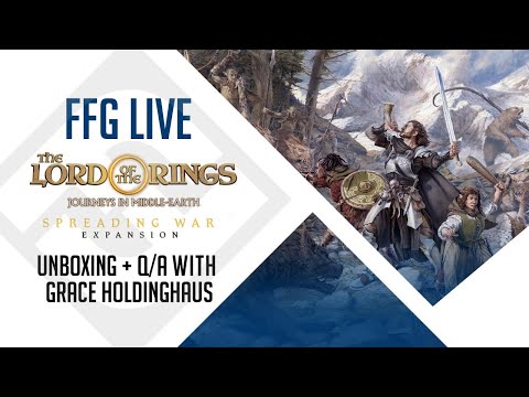 The Lord of the Rings: Journeys in Middle-earth | Spreading War Unboxing + Q&A