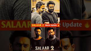 Salaar 2 Movie Update🔥🔥 #shorts #movie #update #salaar2 #prashanthneel #prabhas #upcomingproject