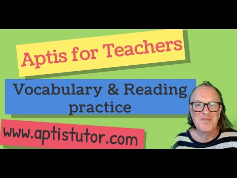 Aptis for Teachers - Free Reading and Vocabulary Practice