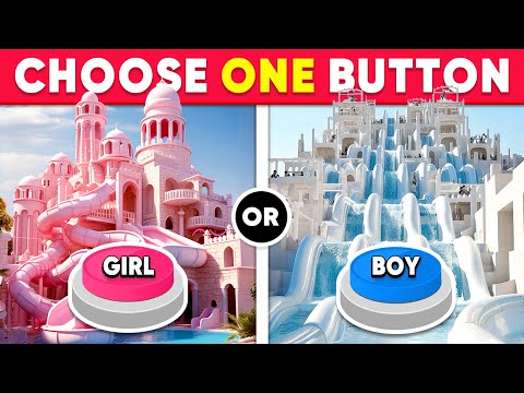 Choose One Button...! 💙❤️ GIRL or BOY Edition 🤩  Daily Quiz