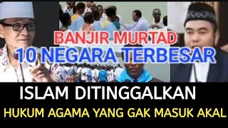 BANJIR MURTAD DUNIA YG MENGUNCANG PARA KADAL GURUN #murtadin #islam #hijrah #pindahagama #mualaf