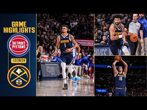 Denver Nuggets vs. Detroit Pistons Full Game Highlights 📺 | 12/28/24