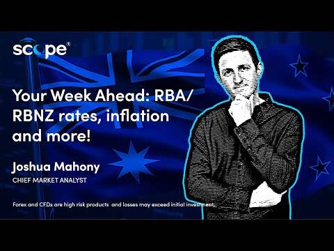 Your Week Ahead: RBA / RBNZ rates, inflation and more!