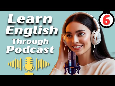 English Conversation Practice: Master English Fluency Fast! | Powerful English Podcast [Ep.6]