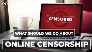 Censorship and the Future of the Internet