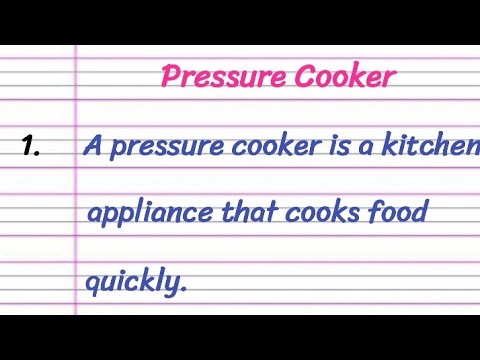 10 Lines Essay on Pressure cooker in english || Essay on Pressure Cooker