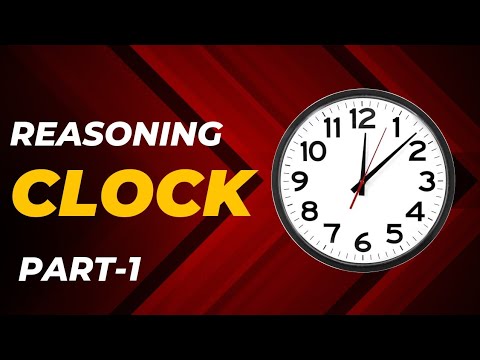 Reasoning | Clock | Part-1 | Concept and PYQs