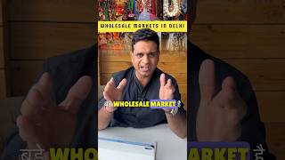 Top 7 Wholesale Markets in Delhi #wholesalemarket #business