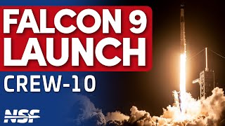 🚀SpaceX Falcon 9 Launches NASA's Crew 10 Mission