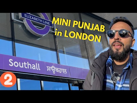 SOUTHALL - Ye LONDON hai ya PUNJAB ? 😁