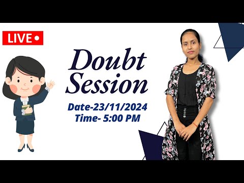 Doubt Session 23/11/2024