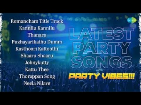 Latest Party Songs | Romancham Title Track | Kannilu Kannilu | Thanaro | Puzhayarikathu Dumm