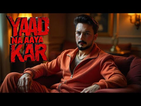 Yaad Na Aaya Kar | New Punjabi Sad Song 2024 | Heartbreaking Punjabi songs