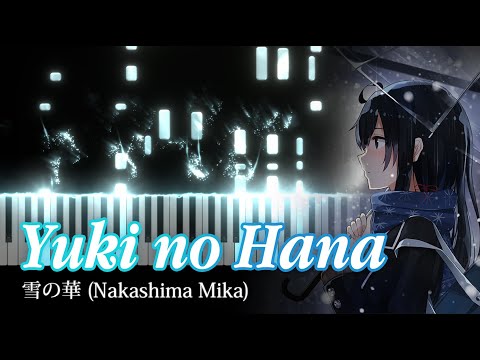 Nakashima Mika - Yuki no Hana  (雪の華) [Piano Cover]