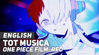 One Piece Film: RED - "Tot Musica" | ENGLISH Ver | AmaLee