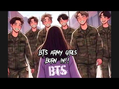 BTS ARMY girls born in!!#btsarmy #korea #jk  #bias  #sparky #yt #viral