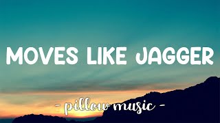 Moves Like Jagger - Maroon 5 (Feat. Christina Aguilera) (Lyrics) 🎵