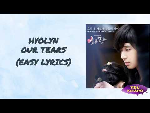 HYOLYN - Our Tears Lyrics (easy lyrics)